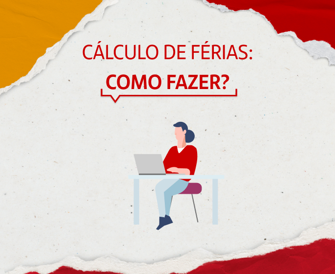 Como é feito o cálculo de férias? – Blog Santander